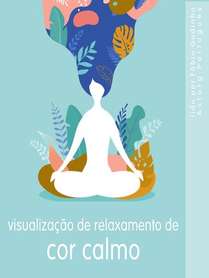 cover image of Visualização de relaxamento de cores calmantes